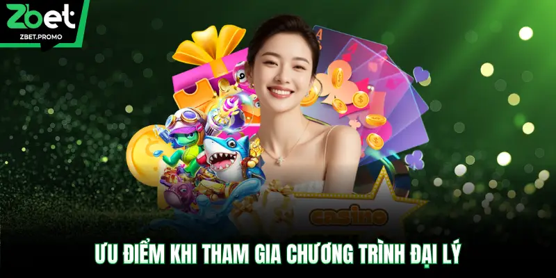 Ưu điểm khi tham gia chương trình đại lý 